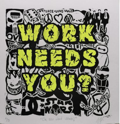 Or You Need Work? Yellow
